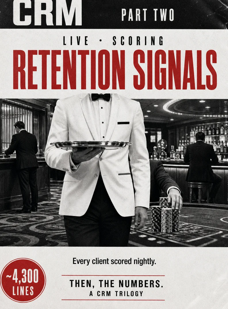 CRM, Part 2: Retention Signals